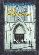 The Theological Voice of Wolf Wolfensberger