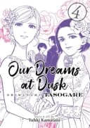 Our Dreams at Dusk: Shimanami Tasogare, Vol. 4