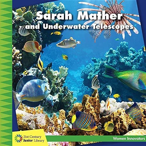 Cover of Sarah Mather and Underwater Telescopes