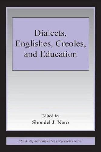 Cover of Dialects, Englishes, Creoles, and Education
