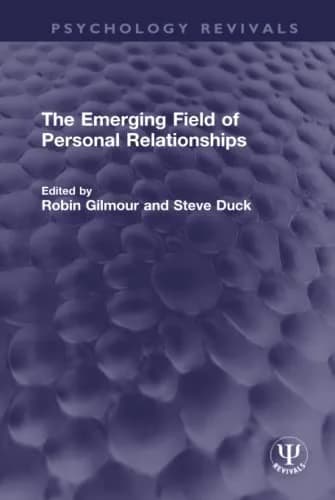 Cover of The Emerging Field of Personal Relationships
