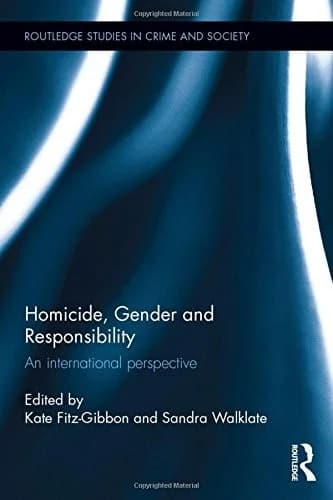 Cover of Homicide, Gender and Responsibility