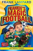 The Grizzly Games Frankie’s Magic Football Frank Lampard Book