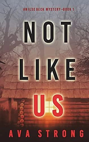 Cover of Not Like Us (An Ilse Beck FBI Suspense Thriller-Book 1)