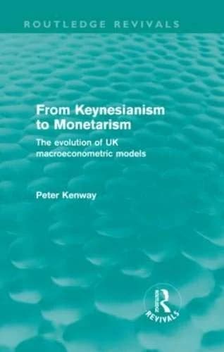 Cover of From Keynesianism to Monetarism (Routledge Revivals)