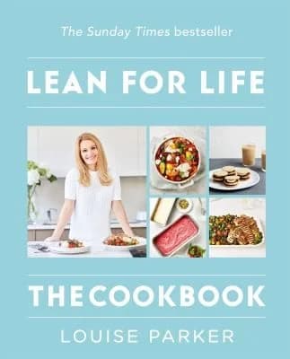 Cover of The Louise Parker Method: Lean for Life: The Cookbook by Louise Parker