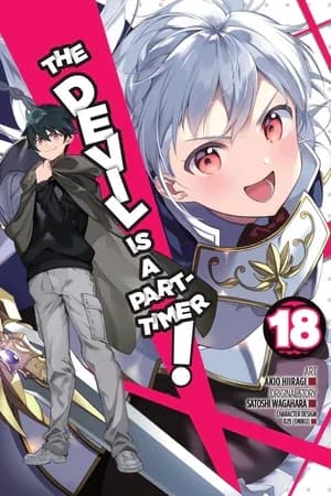 Cover of The Devil Is a Part-Timer! Manga Volume 18