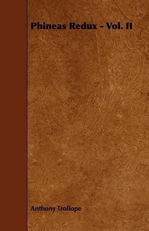 Cover of Phineas Redux - Vol. II