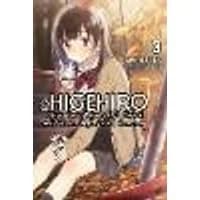 Cover of Higehiro: After Being Rejected, I Shaved and Took in a High School Runaway, Vol. 3 (light novel)