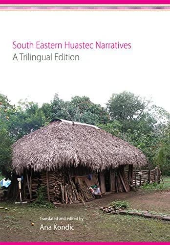 Cover of South Eastern Huastec Narratives
