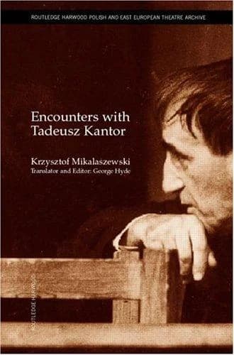 Cover of Encounters with Tadeusz Kantor