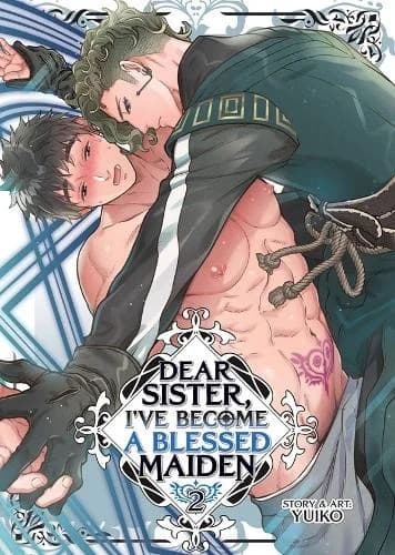 Cover of Dear Sister, I've Become a Blessed Maiden Vol. 2