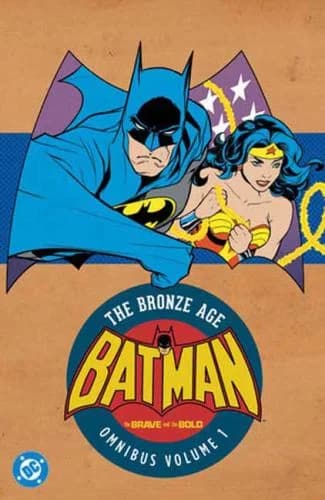 Cover of Batman: The Brave and the Bold: The Bronze Age Omnibus Vol. 1