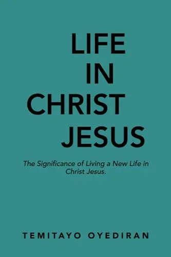 Cover of Life in Christ Jesus