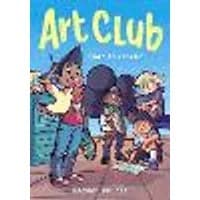 Cover of Art Club (A Graphic Novel)