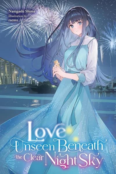 Cover of Love Unseen Beneath the Clear Night Sky