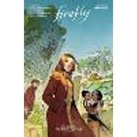 Cover of Firefly: Return to the Earth That Was Vol. 2 Volume 2