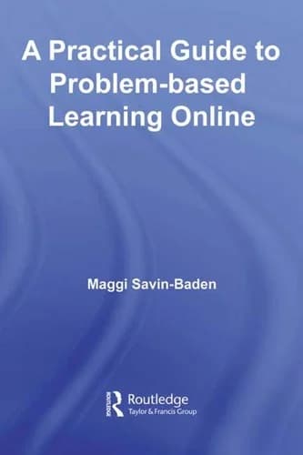 Cover of A Practical Guide to Problem-Based Learning Online