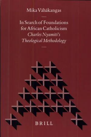 Cover of In Search of Foundations for African Catholicism