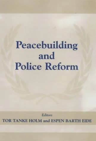 Cover of Peacebuilding and Police Reform