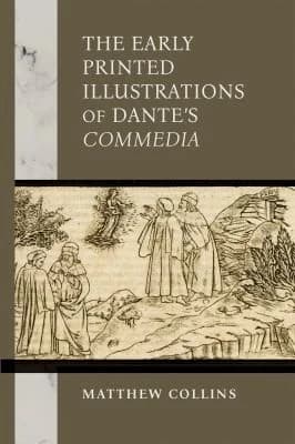Cover of The Early Printed Illustrations of Dante's Commedia