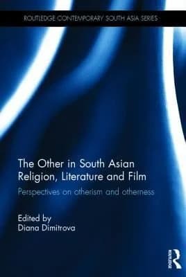 Cover of The Other in South Asian Religion, Literature and Film