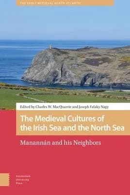 Cover of The Medieval Cultures of the Irish Sea and the North Sea