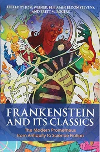 Cover of Frankenstein and Its Classics