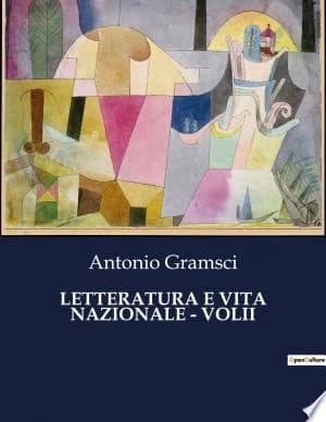 Cover of Letteratura E Vita Nazionale - Volii