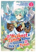 The Weakest Tamer Began a Journey to Pick Up Trash (Light Novel) Vol. 13
