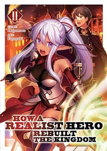 Cover of How a Realist Hero Rebuilt the Kingdom  Vol. 2