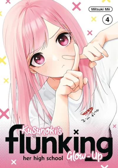 Cover of Kusunoki's Flunking Her High School Glow-Up Volume 4