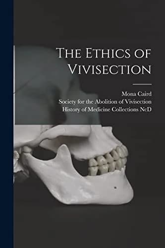 Cover of The Ethics of Vivisection