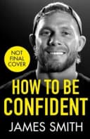 How To Be Confident James Smith Hardcover Book Bestseller