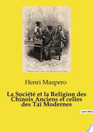 Cover of La Société et la Religion des Chinois Anciens et celles des Taï Modernes