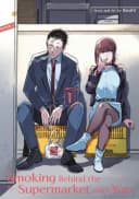 Smoking Behind the Supermarket with You, Volume 1