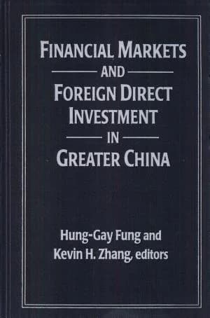 Cover of Financial Markets and Foreign Direct Investment in Greater China