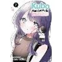 Cover of Kubo Won't Let Me Be Invisible, Vol. 7 Volume 7