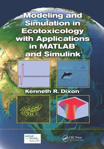 Cover of Modeling and Simulation in Ecotoxicology with Applications in MATLAB and Simulink