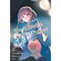 Cover of Even a Replica Can Fall in Love, Vol. 2 (manga)