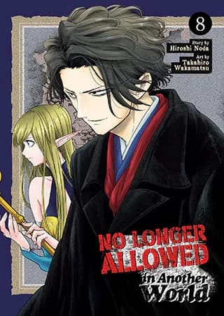 Cover of No Longer Allowed In Another World Volume 8