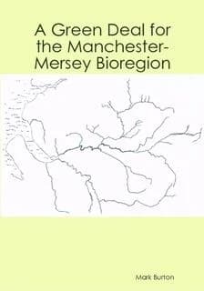 Cover of A Green Deal for the Manchester-Mersey Bioregion