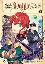 Cover of Magic Artisan Dahlia Wilts No More (Manga) Vol. 3