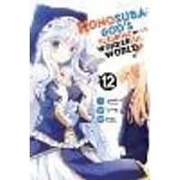 Cover of Konosuba: God's Blessing on This Wonderful World!, Vol. 12 (manga)