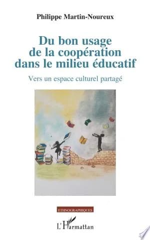 Cover of Du bon usage de la coopération dans le milieu éducatif