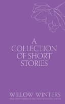 A Collection of Short Stories