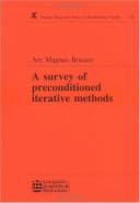 A Survey of Preconditioned Iterative Methods