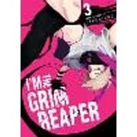 Cover of I'm the Grim Reaper, Vol. 3 Volume 3