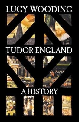 Tudor England A History by Lucy Wooding - Non Fiction - Hardback