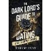 Cover of The Dark Lord's Guide to Dating (and Other War Crimes) Volume 1
